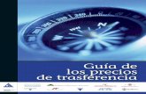 Guía de los precios de trasferencia - Auditores … · 2012-04-29 · Los precios de transferencia y las operaciones vinculadas en España personas y entidades involucradas. Basándose