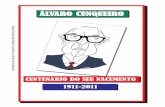 ÁLVARO CUNQUEIRO - Consellería de Cultura, … · 2018-09-27 · ÁLVARO CUNQUEIRO 2 Cunqueiro, nunha caricatura de Ugalde, ... to y Seña así como director, durante ... obra narrativa