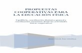 PROPUESTAS COOPERATIVAS PARA LA EDUCACIÓN FÍSICA …multiblog.educacion.navarra.es/jmoreno1/files/2010/06/Propuesta... · Jesús Vicente Ruiz Omeñaca PROPUESTAS COOPERATIVAS PARA