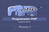 Tomo I - warp.net.ve · Programación Procedural de Aplicaciones Web de baja complejidad PHP Experto – Tomo I Eugenia Bahit
