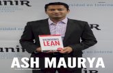 ASH MAURYA - Leaners Magazine · Lean startup es aplicable a negocios online, pero ¿tam-bién a negocios tradicionales, fuera de Internet? ... redes sociales se comunica el emplazamiento