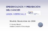 EPIDEMIOLOGÍA Y PREVENCIÓN DEL CÁNCER - … · España, estudios de tendencias en la mortalidad) Registro unificado de tumores infantiles (informes ... PROYECTOPROYECTO 2009 -