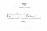 La Consulta Previa a Grupos Étnicos en Colombia · la consulta previa a pueblos indÍgenas y tribales compendio de legislaciÓn, jurisprudencia y documentos de estudio ministerio