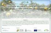 ICIA Jornada técnica sobre el cultivo de cítricos · Esta jornada pretende informar sobre los aspectos más importantes del cultivo de los ... deficiencias y necesidades específicas
