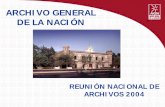 ARCHIVO GENERAL DE LA NACIÓN - Gobierno | …agn.gob.mx/menuprincipal/archivistica/reuniones/2004/rna/pdf/0003.pdf · Que es la ISAD(G) Norma Internacional General de Descripción