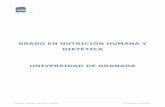 GRADO EN NUTRICIÓN HUMANA Y DIETÉTICA …farmacia.ugr.es/almacen/JF/09-12-3/v/Nutricion_VERIFICA.pdf · Grado en Nutrición Humana y Dietética Universidad de Granada Pág. 3 1.