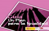 Guía - Intersindical Valencianaintersindical.org/stepv/docs/Guia_UnPlanParaLaIgualdad_STEs.pdf · producto de prácticas sociales, escolares y familiares aparentemente neutras. 7