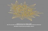 XXI Concurso Spin-Off de Creación de Empresas en el … · 2 XXI Concurso Spin-Off de Creación de Empresas en el Ámbito Universitario BASES CONVOCATORIA 2017 Primera. OBJETO La