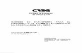 CARGOS DE TRANSPORTE PARA EL GASODUCTO …apolo.creg.gov.co/Publicac.nsf/1c09d18d2d5ffb5b05256eee00709c02... · gasoducto y las estaciones, las actividades de balance de gas, el mantenimiento