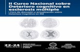II Curso Nacional sobre Deterioro cognitivo en esclerosis ... · esclerosis múltiple I Foro de discusión y actualización sobre Deterioro Cognitivo en EM febrero de 2018 22-24 ...