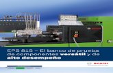 EPS 815 – El banco de prueba de componentes versátil y de ... · componentes de los sistemas de inyección diesel, debido al desarrollo continuo de los accesorios opcionales. ...