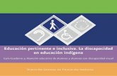 Educación pertinente e inclusiva. La discapacidad · Educación pertinente e inclusiva. La discapacidad en educación indígena Guía-Cuaderno 5: Atención educativa de alumnos y