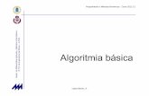 áticos m étodos Infor n Algoritmia básica - INICIOproyectomentor-upm.wdfiles.com/local--files/apuntes-1/Algoritmia_1... · Programación y Métodos Numéricos. Curso 2011-12 m
