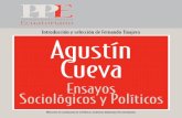Agustín Cueva - clavedelsociologo.files.wordpress.com · en su actividad docente en la Universidad Central y continuada en la Univer-sidad nacional autónoma de méxico. Fueron célebres