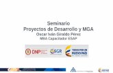 Seminario Proyectos de Desarrollo y MGA - …sirecec2.esap.edu.co/admon/archivos/20180716043514.pdf · Ciclo de vida del proyecto. Análisis de involucrados, análisis de problemas.