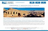 JORDANIA Y JERUSALÉN CLASICA - … · donde el profeta divisó la tierra prometida, ... y el de Artemisa y ﬁnalizando en el Teatro Romano, con ... Programa-Jordania-y-Jerusalen-Clasica_Maquetación