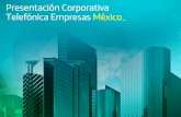 Presentación Corporativa Telefónica Empresas México · Uruguay: 1.8 Telefónica es un ... de comunicaciones corporativas que posibilita la creación de redes privadas IP, permitiendo