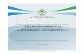 Secretaría de Planificación y Evaluación de Resultadosportal1.chaco.gov.ar/uploads/multimedia/archivo/_Manual de... · indicaciones anticipadas sobre potenciales problemas que