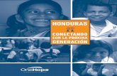 HONDURAS - avivemos.net · Evangelismo12 Discipulado13 ... Había sido destruida por 70 ... Encuestas: 89 % de Encuestas: 24.0% 42.7% Pastor de jóvenes y niños 7.7%