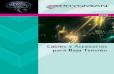 Cables y Accesorios para Baja Tensión · – Tipos de cables Prysmian para Baja Tensión ... una tensión asignada 450/750V y los conductores de clase 2, ... cuadros eléctricos