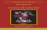 Revolución y Contra-Revolución · debido a la influencia del positivismo decimonónico, la práctica reli-giosa, sobre todo por parte de los hombres, era desdeñada como ... que