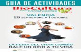 VALENCIA 29 septiembre a octubre - biocultura.org · DJ PACO VALIENTE 12 a 15 h. Escenario exterior (ver pág. 17) ... · La gestión del día a día, como ser más competitivo. ...