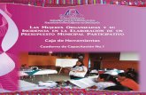 Las Mujeres Organizadas y su Incidencia en la …codefem.org/wp/wp-content/uploads/2017/06/Cuaderno-Capacitacion... · como impulsora de los monitoreos del Presupuesto General de