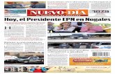 Hoy, el Presidente EPN en Nogales - El Periódico de Nogalesnuevodia.com.mx/wp-content/uploads/2018/02/edicionimpresa20180212.pdf · nica en el HGE, recordó, benefició a alre-dedor
