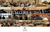 Prólogo ala Memoria 2013 - cgsbaleares.com · D. Antonio Mir Llabrés ... Antonio Comas, presentó las novedades legislativas del año 2013 como viene realizando cada año a todos