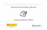 Escola de Famílies - dincat.cat²ria-escola-famílies-2015_212391.pdf · Reflexionar al voltant de la vida, les pèrdues, de la mort i dels processos de dol a traves de la vivència