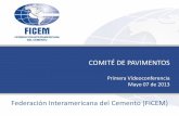Federación Interamericana del Cemento (FICEM)€¦ · Aumentar la participación del mercado de los ... Pav. en concreto compactado con rodillo ... 16:30-17:30 Programas de autopavimentación
