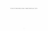 LECCIONES DE MICHOACÁN - uv.esjbeltran/morelia/lecciones.pdf · Guión del contenido Primera lección ... formas de vida. 8.- Adquirir una perspectiva general de los instrumentos