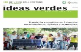 Transición energética en Colombia: aproximaciones, … · conocimientos y la comprensión entre los y las actoras en Europa y América Latina, para lo cual promovemos también el