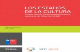 LOS ESTADOS DE LA CULTURA - Observatorio Cultural · Corrección de textos: Karla Jofré, T&I Professionals ... un modelo centrado en la diversidad cultural 49 ... Consejo Nacional