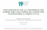 SBIF.cl - Tratamiento de la Infortmación sobre ... · Sistema de Deudores Sistema de Información Comercial Marco Regulatorio Ley General de Bancos Decreto Supremo 950 Inicio Funciones