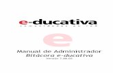 Manual de Administrador Bitácora e-ducativa - Centro …soporte.centros.educa.jcyl.es/sitio/upload/manual... · 2014-08-29 · de una bitácora, sin necesidad de ... Para eliminar