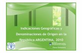 Indicaciones Geográficas y Denominaciones de Origen … de... · “Designar determinados productos con nombres extranjeros es corriente entre los industriales argentinos, no debiéndose