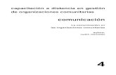 capacitación a distancia en gestión de organizaciones ...scoutsanpatricio.com.ar/libros/b215.pdf · aproximación al contexto general de las comunicaciones en las condiciones ...