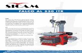 FALCO AL 530 ITR - Redimauto - Gestión de … brazo corredizo enganchado en dos puntos garantiza un bloqueo óptimo. EN Tecnoroller with helper arm to simplify loading/ unloading,