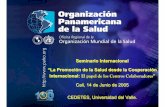 La promoci.n de la salud desde la cooperaci.n ... · Cobertura de la Estrategia DOTS/TAES en los Países de la Región 2002 Cobertura de la Pob. – 66% ... Suriname Cuba Guatemala