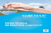 Gold MAX€¦ · so Merril Crowe. DTS – Gold MAX ... de procesos de cianuración. Para hacer frente a la contaminación de productos altamente tóxicos como el cianuro, ...