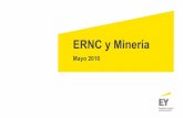 ERNC y Minería - santiago.energyandmines.comsantiago.energyandmines.com/files/EY.pdf · regiones mineras más caras en términos Reducción de la huella energética y reducción