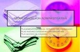 MODERNIZACION ADMINISTRATIVA · PPT file · Web view2016-02-24 · modernizacion administrativa la administracion al servicio del ciudadano las nuevas exigencias organizativas la