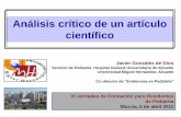 Análisis crítico de un artículo científico - …¡lisis-cr... · Análisis crítico de un artículo científico Javier González de Dios Servicio de Pediatría. Hospital General