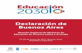 Declaración de Buenos Aires - UNESCO · mirada de la educación, del aprendizaje, de la enseñanza, de las políticas y acciones a realizar, con innovación, integralidad, planificación