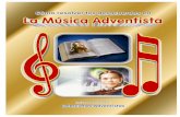 La Música Adventista - …€¦ · Web viewintroducciÓn.....4. la mÚsica y los conflictos en las iglesias ...