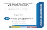 Evaluación individualizada de tercer curso de …9a28fa02-af18-48fe-aefe-70177... · de tercer curso de Educación Primaria Competencia en Español comunicación lingüística ...