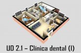UD 2.1 Clínica dental (I) · C O N T I D O S 1. Equipo de saúde bucodental • Dentista • Cirurxán maxilofacial • Hixienista dental • Protésico dental • TCAE • O segredo
