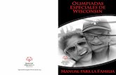 OLIMPIADAS ESPECIALES DE WISCONSIN - … Beneficios para los ATLETAS La participación en los deportes trae beneficios significativos a las personas con discapacidades intelectuales