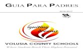 GUIA PARA PADRES - myvolusiaschools.orgmyvolusiaschools.org/Community-Information-Services/Documents... · conferencias de padres y maestros; en otras palabras, ¡estén presentes!